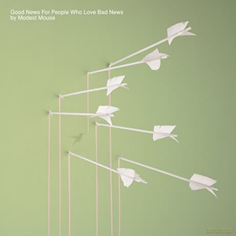 Modest Mouse: Good News For People Who Love Bad News