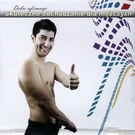 Skuteczne odchudzanie dla mężczyzn - dobre afirmacje