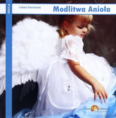 Modlitwa Anioła (reedycja)- Łukasz Kaminiecki
