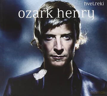 Ozark Henry: Hvelreki (Ltd)