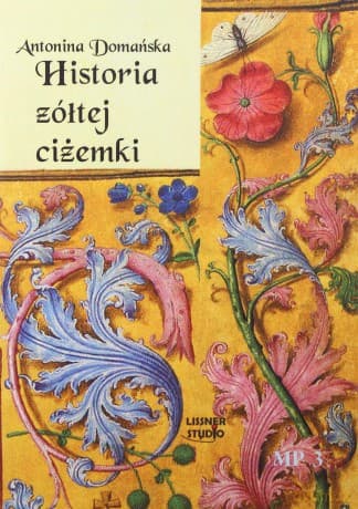 Historia Żółtej Ciżemki - Antonina Domańska