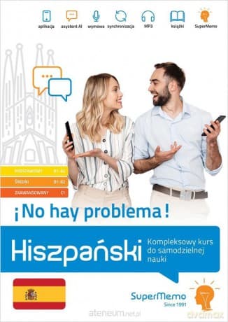 Hiszpański No hay problema! Kompleksowy kurs A1-C1 - Barbara Stawicka-Pirecka, Ivn Medel López, Żaneta Mionskowska