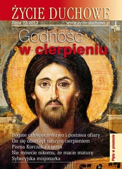 Życie Duchowe - Zima 73/2013  -  Józef Augustyn SJ (red. nacz.)