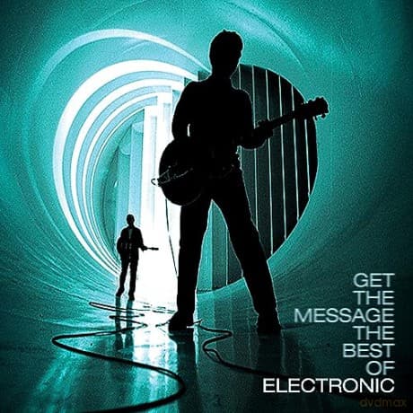 Electronic: Get The Message - The Best Of
