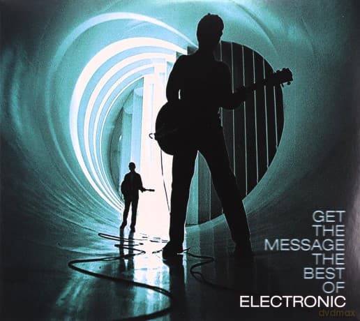 Electronic: Get The Message - The Best Of