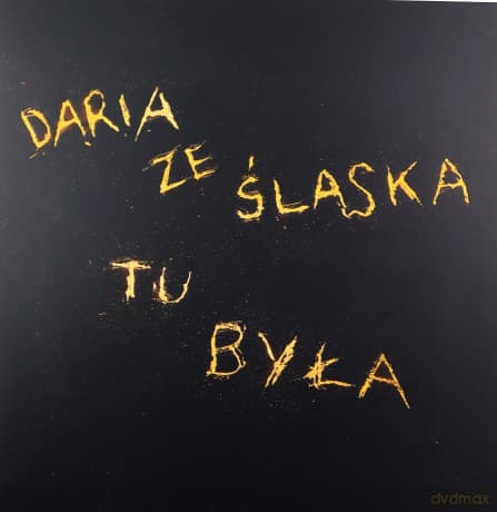 Daria ze Śląska: Daria ze Śląska tu była