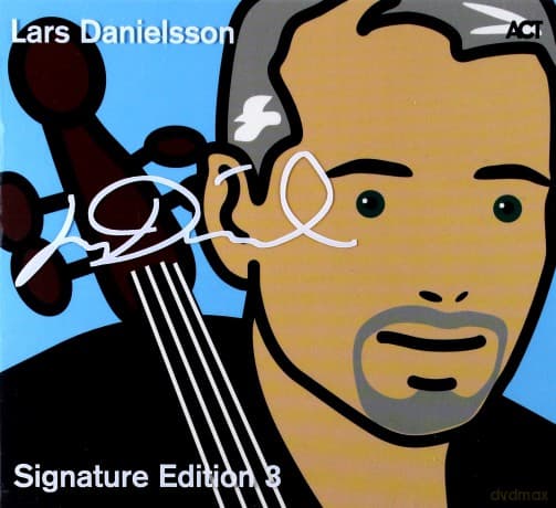 Lars Danielsson: Signature Edition (digipack)