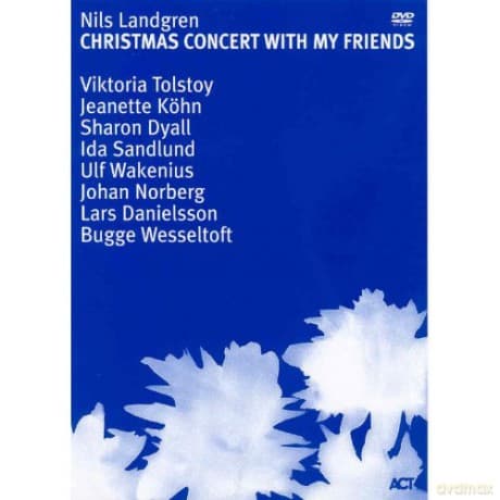 Landgren, Nils (V. Tolstoy, J. Köhn, S. Dyall, I. Sandlund, B. Wesseltoft, L. Danielsson, J. Norberg, U. Wakenius, A. Bromander, Walter Brolund Trombone Choir): Christmas Concert With My Friends