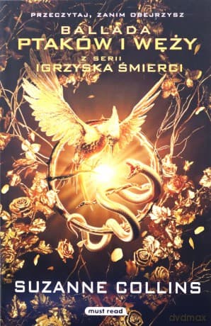 Igrzyska śmierci. Ballada ptaków i węży - Suzanne Collins