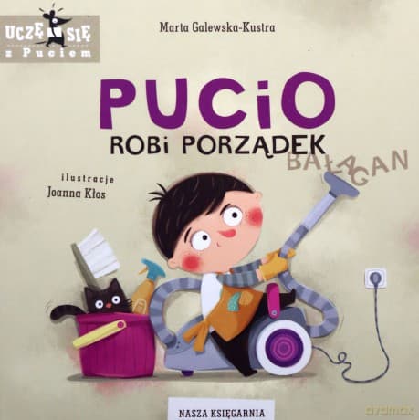 Pucio robi porządek - Marta Galewska-Kustra, Joanna Kłos