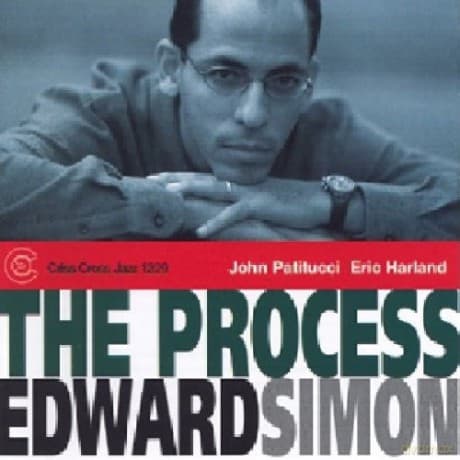 Simon, Edward Trio (J. Patitucci, E. Harland): The Process