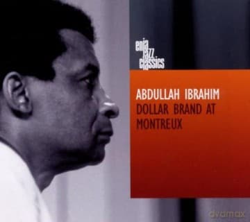 Ibrahim, Abdullah (C. Ward, C. Harris, A. Gardener, A. Strobert): Dollar Brand At Montreux