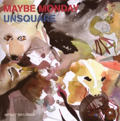 Maybe Monday (F. Frith, M, Masaoka, L. Ochs, G. Hemingway, C. Kihlstedt, I. Mori, Z. Parkins): Unsquare
