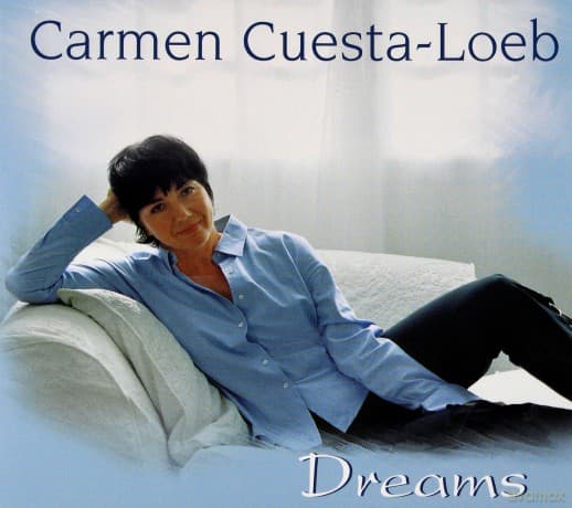Cuesta-Loeb, Carmen (M. Brecker, C. Loeb, T. Brönner, B. James, D. Charles, B. Dunne, W. Haffner, Z. Katz, W. Lee, J. Patitucci, M. Ricchiuti, A. Snitzer): Dreams (digipack)