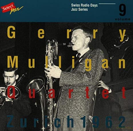 Mulligan, Gerry Quartet (B. Brookmeyer, B. Crow, G. Johnson): Swiss Radio Days Vol. 9 - Zurich 1962