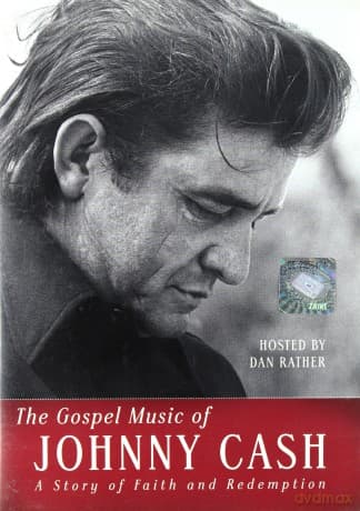 Johnny Cash: The Gospel Music Of Johnny Cash