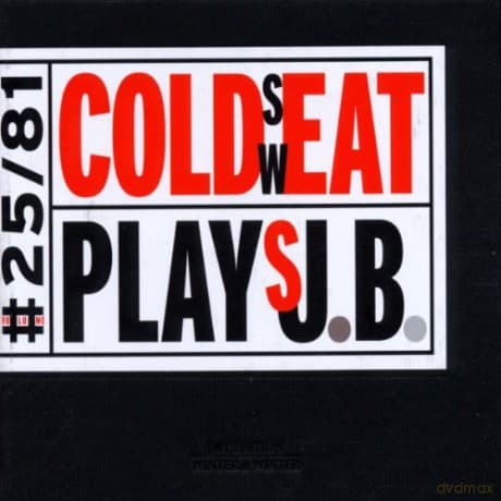 Cold Sweat (C. Harris, D. Mendes, K. Agyapon, A. Gardner, B. Ross, F. Wells, C. Criner, K. Rogers, B.T. Williams, E.J. Allen, A. Blythe, O. Dara, D. Murray): Plays J. B.