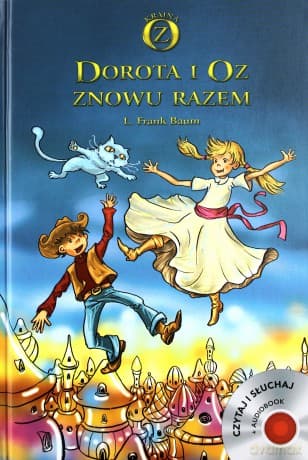 Dorota i Oz znowu razem - L. Frank Baum