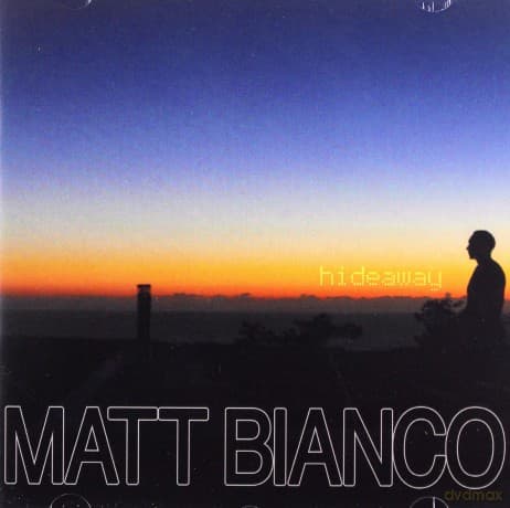 Matt Bianco: Hideway