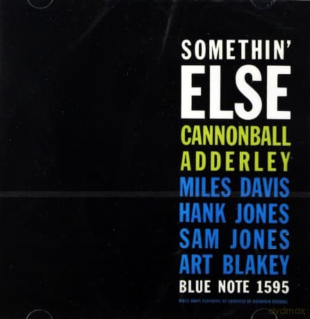 Julian 'Cannonball' Adderley: 60th Something Else