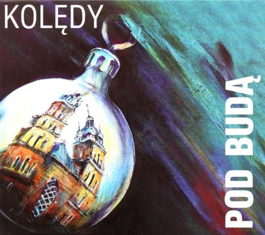 Kolędy: Grupa pod budą (digipack)