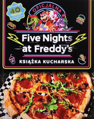 Oficjalna książka kucharska. Five Nights at Freddy's - Scott Cawthon, Rob Morris