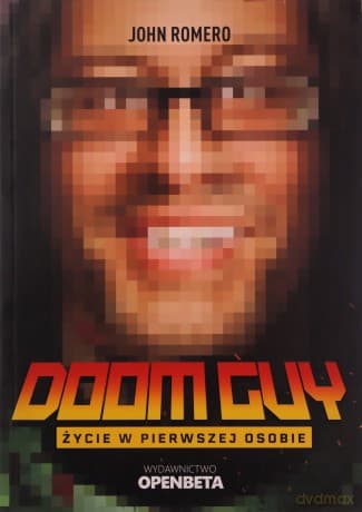 Doom Guy. Życie w pierwszej osobie - John Romeo