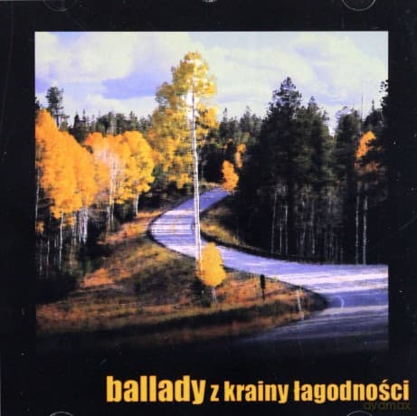 Ballady z krainy łagodności