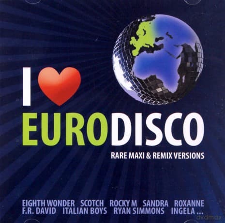 I Love Eurodisco rare maxi vol. 1