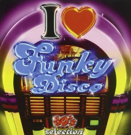 I Love Funky Disco Vol. 1