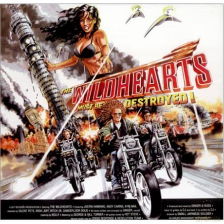Wildhearts,The: Must be Destroyed