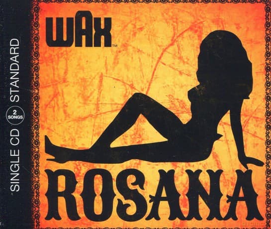 Wax: Rosana (2Track)