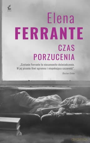 Czas porzucenia - Elena Ferrante