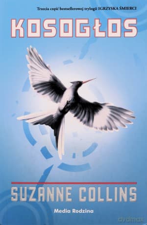 Kosogłos. Igrzyska śmierci (Tom 3) - Suzanne Collins