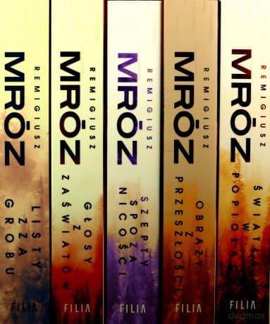 Listy zza grobu / Głosy z zaświatów / Szepty spoza nicości / Obrazy z przeszłości / Światła w popiołach - Remigiusz Mróz