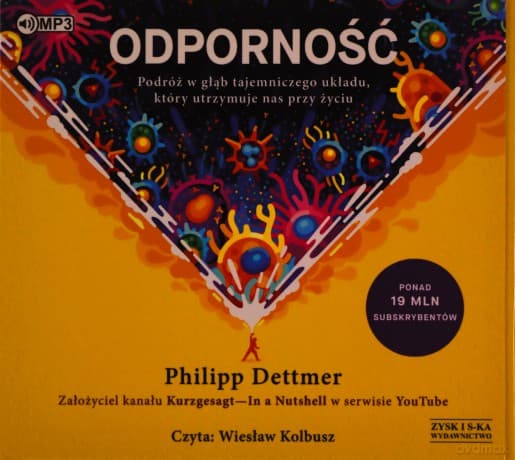 Odporność. Podróż w głąb tajemniczego układu, który utrzymuje nas przy życiu - Philipp Dettmer