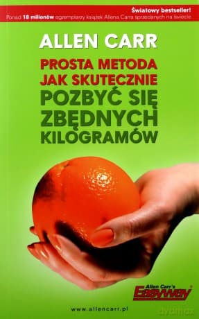Prosta metoda jak skutecznie pozbyć się zbędnych kilogramów - Allen Carr