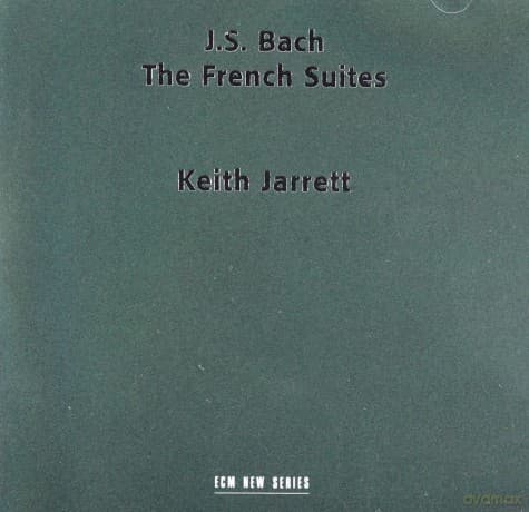 Keith Jarrett: Bach:The French Suites