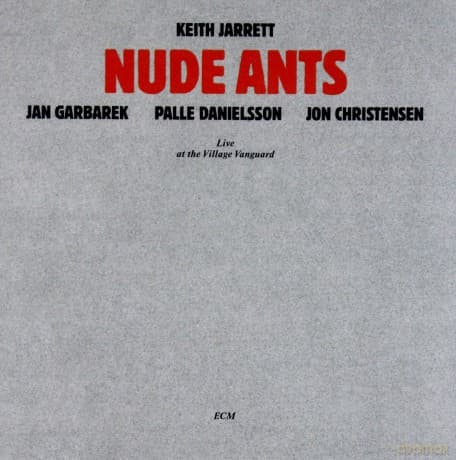 Keith Jarret: Nude Ants