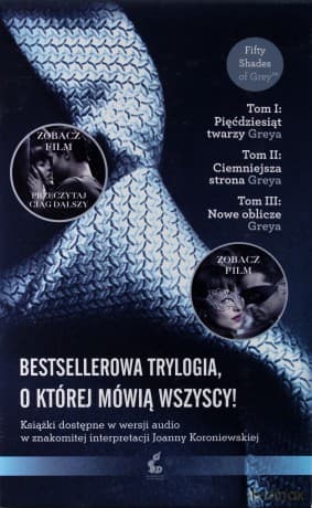 PAKIET GREYA (Pięćdziesiąt twarzy Greya / Ciemniejsza strona Greya / Nowe oblicze Greya) - James E L