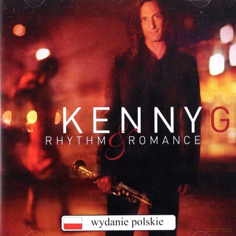 Kenny G: Rhythm & Romance (Polska Cena)
