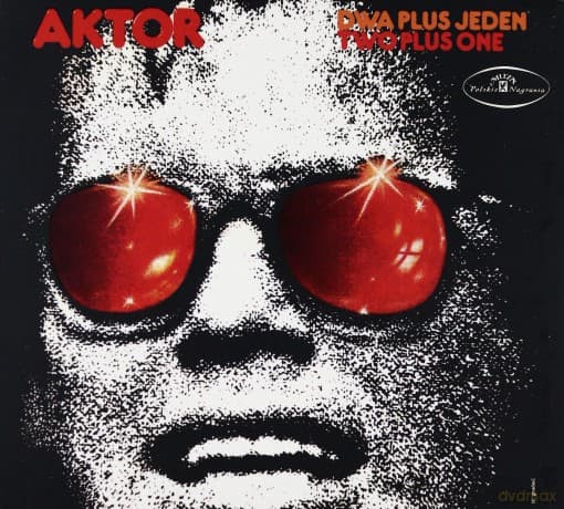 Dwa Plus Jeden: Aktor
