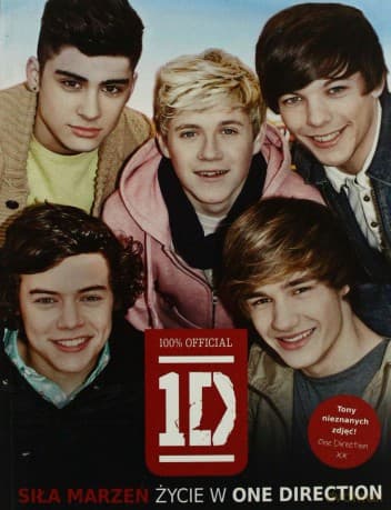 Siła marzeń. Życie w One Direction