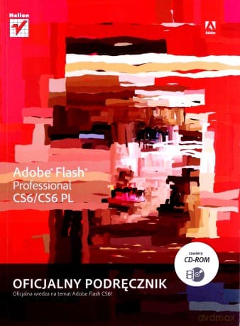 Adobe Flash Profesional Cs6/Cs6 Pl Oficjalny Podręcznik