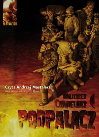 Podpalacz - Wojciech Chmielarz (digipack)