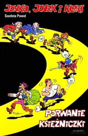 Jonka Jonek I Kleks Porwanie Księżniczki - Szarlota Pawel