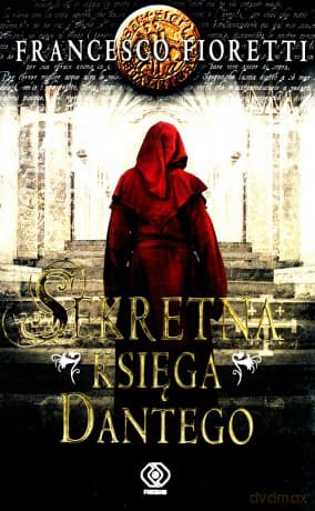 Sekretna Księga Dantego (twarda) - Francesco Fioretti