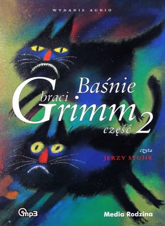 Baśnie braci Grimm cz. 2