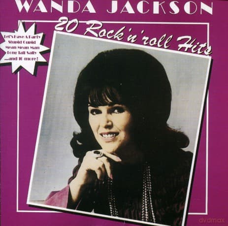 Wanda Jackson: 20 Rock & Roll Hits