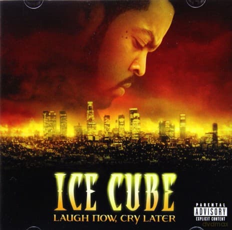 Ice Cube: Laugh Now, Cry Later (explicit)